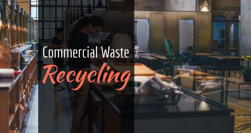 Commercial Waste Recycling: Business Waste Collection & Disposal